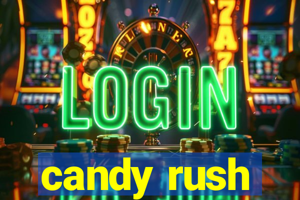 candy rush